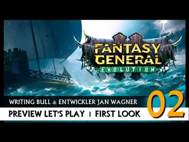 Preview mit Entwickler! Fantasy General II: Evolution (02) [Deutsch]