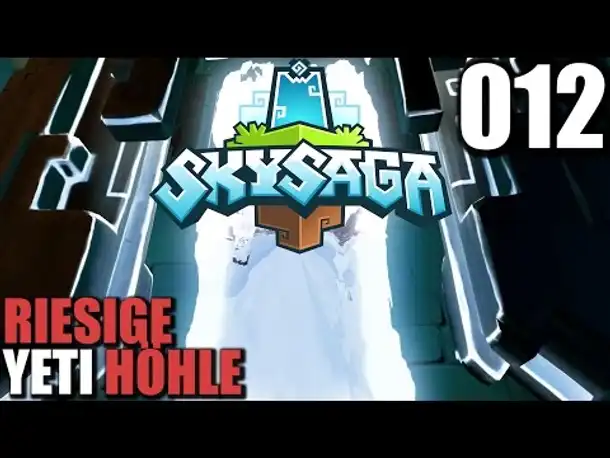 Let's Play SkySaga - Infinite Isles #012 Riesige Yeti Höhle (Deutsch Gameplay German Alpha 3)