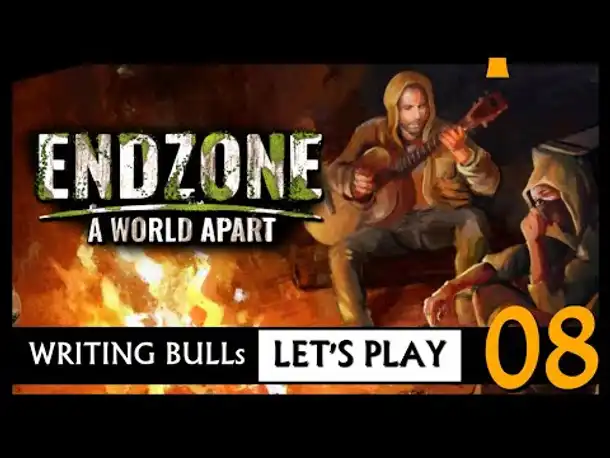 Let's Play: Endzone - A World Apart (08) [Deutsch|Werbung]