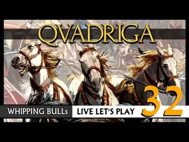 Let's Play: QVADRIGA mit Whipping Bull (32) [Deutsch]