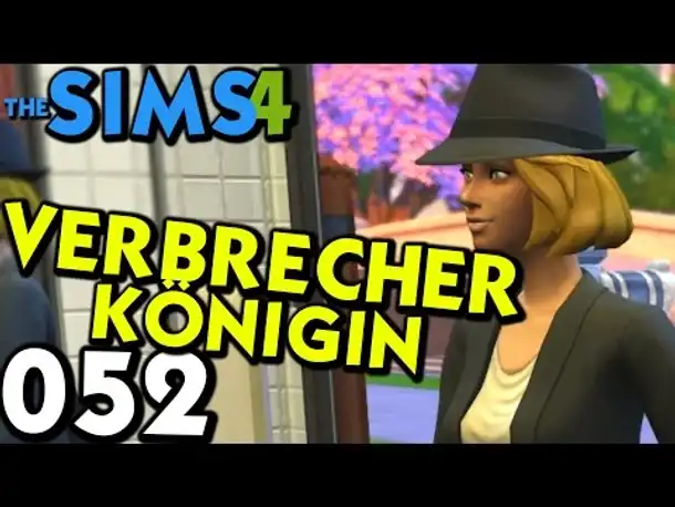 Sims 4 Deutsch #052 Verbrecher Königin (Let's Play The Sims 4 German Gameplay Die Sims 4 )