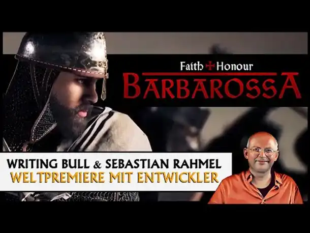 Weltpremiere FAITH & HONOUR: BARBAROSSA - Preview mit Entwickler [Deutsch]