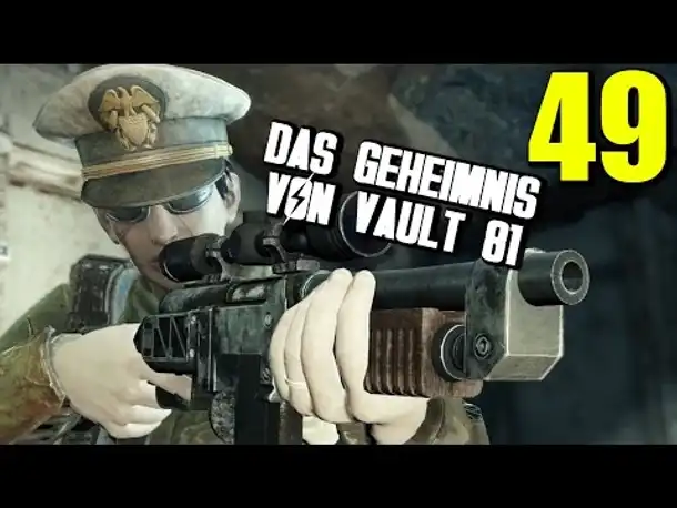 Fallout 4 Gameplay German #49 DAS GEHEIMNIS VON VAULT 81 | Let's Play Deutsch