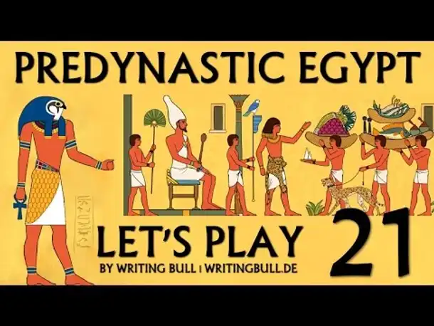 Let's Play: Predynastic Egypt (21) [deutsch]