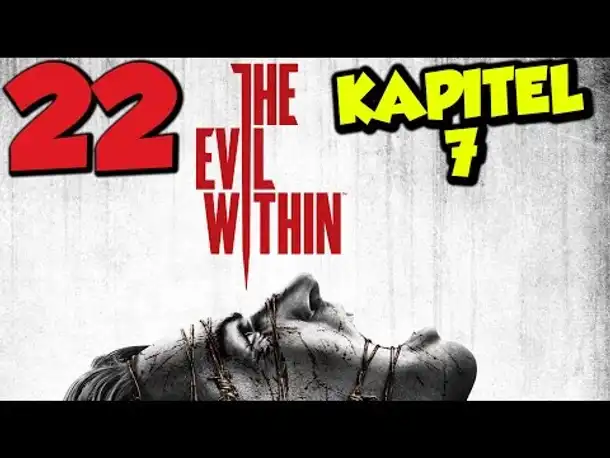 Let's Play The Evil Within Gameplay German Deutsch PS4 Part 22 Kapitel 7