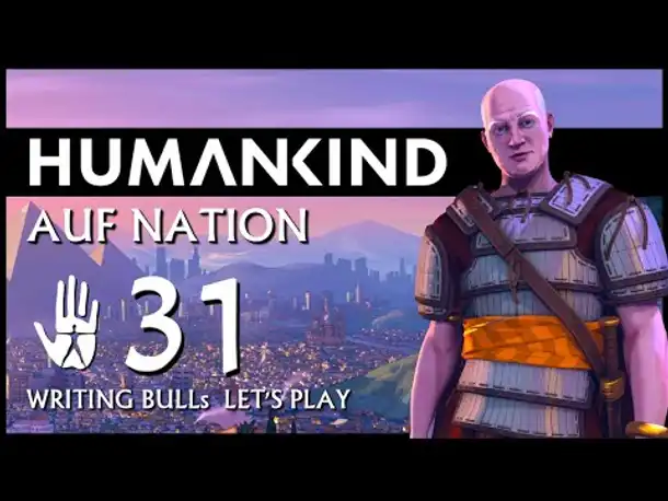 HUMANKIND: Let's Play (31) | Auf "Nation" und auf deutsch!