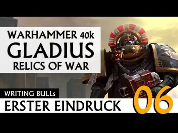 Erster Eindruck: Warhammer 40k: Gladius - Relics of War (06)