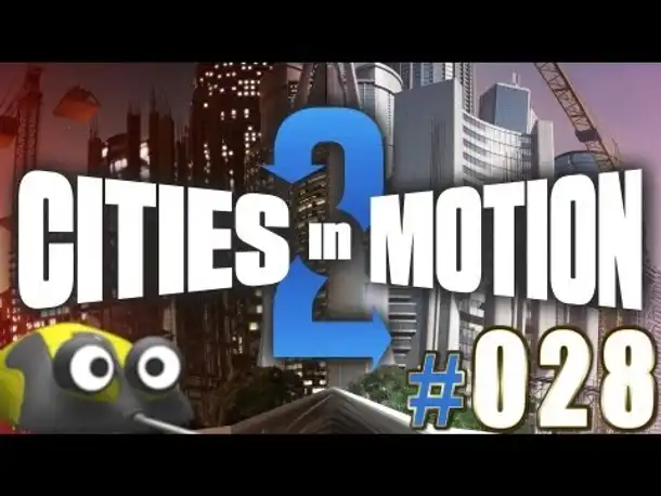 Cities in Motion 2 [HD] #028 ★ U Bahn 3 ★ Let's Play Cities in Motion 2 [Deutsch | German]