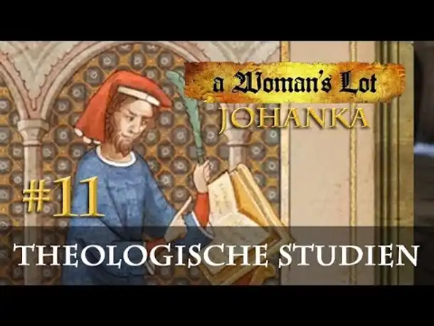 Let's Play Kingdom Come Deliverance (A Woman's Lot) #11: Theologische Studien (deutsch / blind)