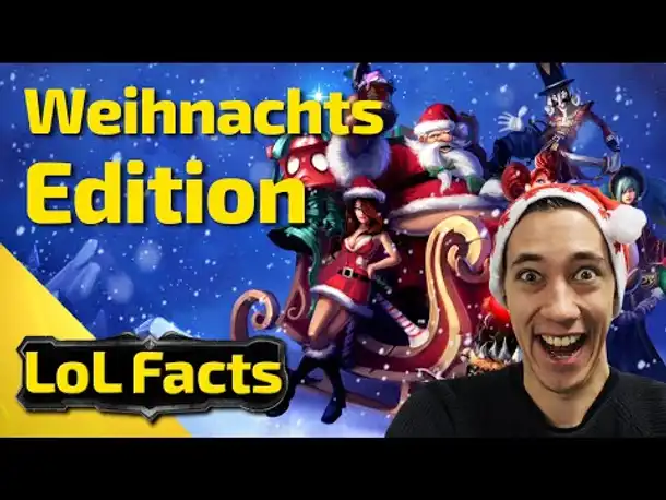 LoL Facts | Weihnachts Edition | 18
