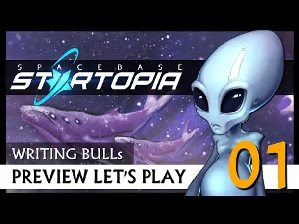 Preview Let's Play: Spacebase Startopia - Beta (01) [Deutsch]