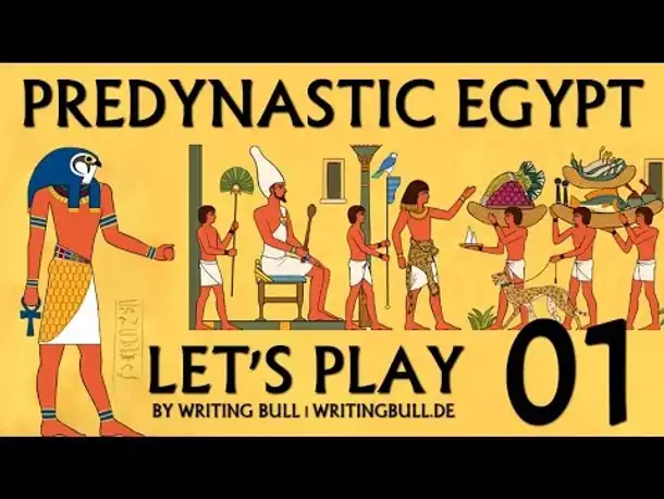 Let's Play: Predynastic Egypt (01) [deutsch]