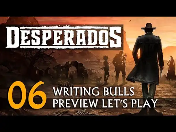 Preview Let's Play: Desperados III (06) [Deutsch]
