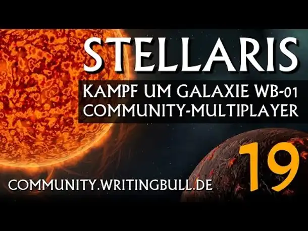 MP-Match: Stellaris - Kampf um Galaxie WB-01 (19) [deutsch]