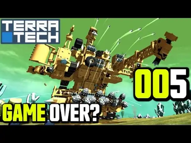 Terra Tech Gameplay German | Deutsch #005 Game Over? | Let's Play TerraTech
