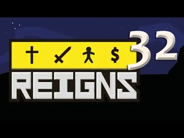 Let's Play Reigns #32: König Gerald VI. (german / deutsch / gameplay)