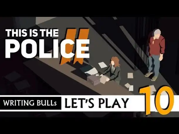 Let's Play: This Is the Police 2 (10) [Deutsch]