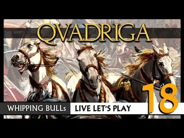 Let's Play: QVADRIGA mit Whipping Bull (18) [Deutsch]