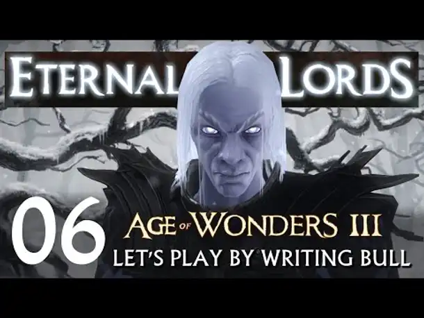 Preview | Let's Play: Eternal Lords (06) | Age of Wonders III [deutsch]