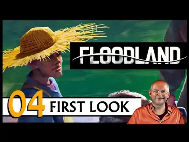 Wasser? Stinkt mir! FLOODLAND (04) First Look [Deutsch]