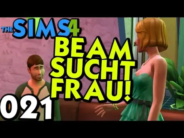 Sims 4 Deutsch #021 Beam sucht Frau (Let's Play The Sims 4 Gameplay German Die Sims 4)