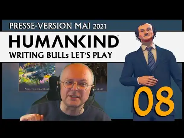 Preview Let's Play: Humankind auf Humankind (08) | Presse-Beta Mai 2021 [Deutsch]