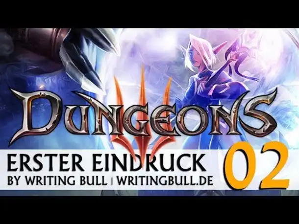 Erster Eindruck: Dungeons 3 (02) [deutsch]