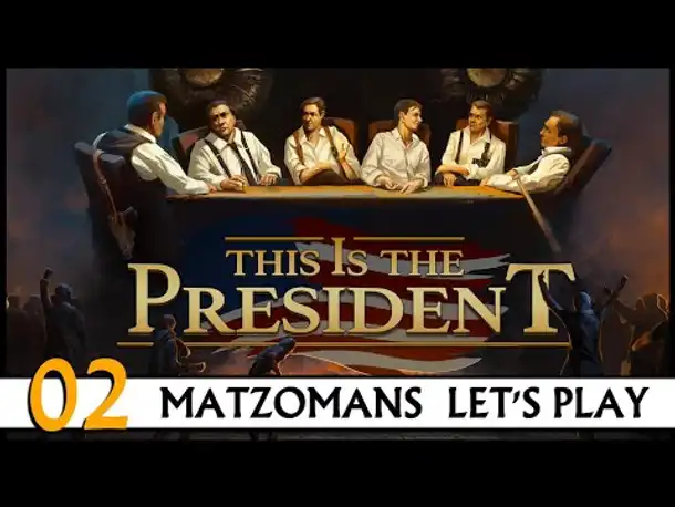 THIS IS THE PRESIDENT: Let's Play (02) [Deutsch]