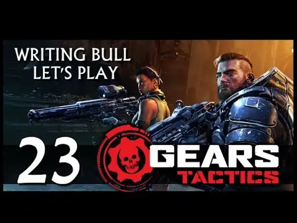 Let's Play: Gears Tactics (23) [USK 18] [Deutsch]