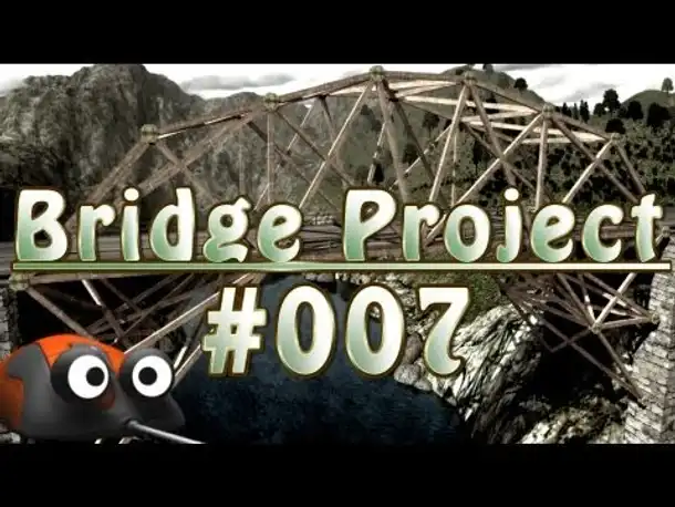 Let's Play Bridge Project #007 Wer ist dein Brückendaddy?! [Deutsch]