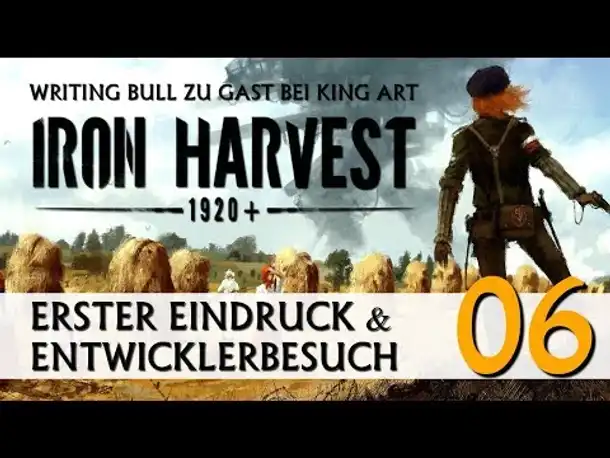 Entwicklerbesuch & Erster Eindruck: Iron Harvest (06)