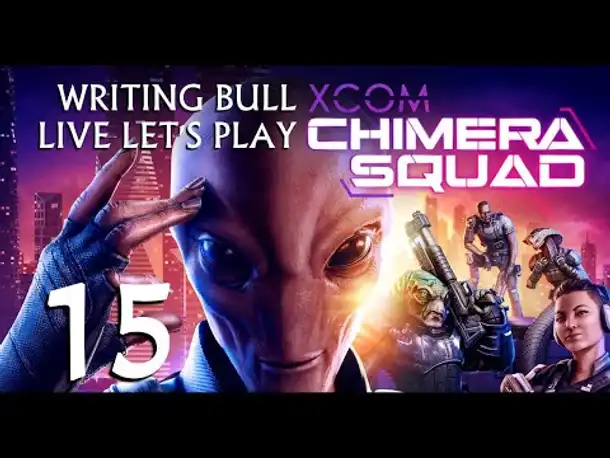 Let's Play: XCOM Chimera Squad (15) [Deutsch]