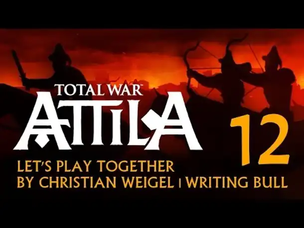 Let's Play: Total War Attila | Hunnen (12) [deutsch]