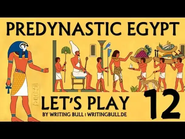 Let's Play: Predynastic Egypt (12) [deutsch]