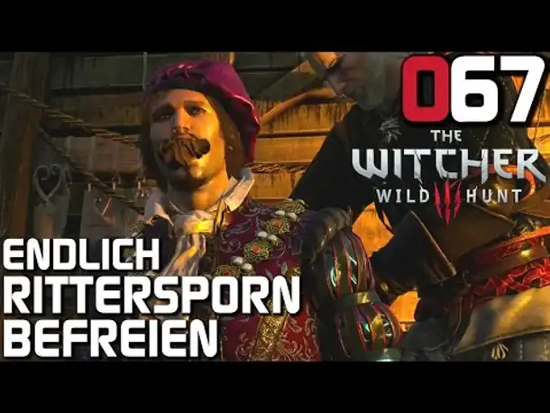 The Witcher 3 Gameplay German #067 Rittersporn befreien | Deutsch | Let's Play