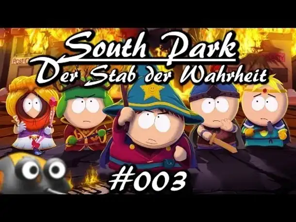 Let's Play South Park: The Stick of Truth #003 (Gameplay German  Deutsch Der Stab der Wahrheit)