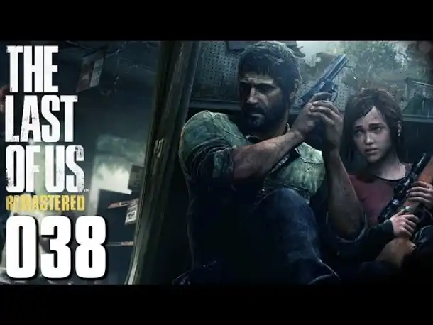 THE LAST OF US REMASTERED PS4 Gameplay German Part 38 (Blind |  Let's Play Gameplay Deutsch )