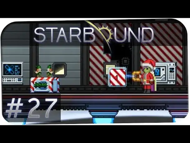 STARBOUND ☆ #27 - Es Weihnachtet sehr! (Sound kaputt ab 10 Minuten) ☆ Let's Play Together Starbound
