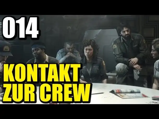 Let's Play Alien Isolation Gameplay German |  Deutsch Ps4 Part 14 KONTAKT ZUR CREW