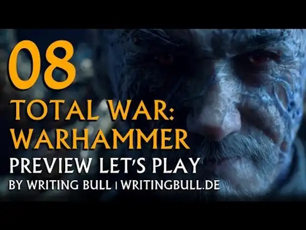 Preview Let's Play - Total War Warhammer (08) [deutsch]