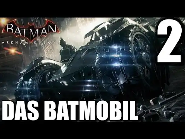 Let's Play Batman Arkham Knight Gameplay German PS4 #002 | Batman Arkham Knight Deutsch