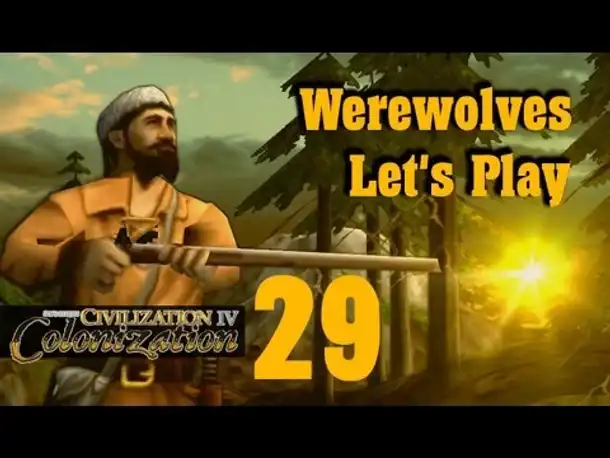 Let's Play: Werewolves (Colonization) | Folge 29