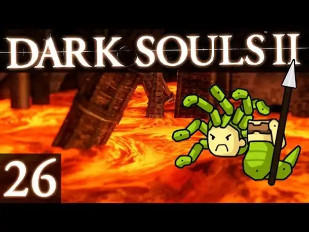 DARK SOULS 2 #26 - Deine Mytha wohnt in 'nem Lavaschloss! ☆ Let's Play Dark Souls II