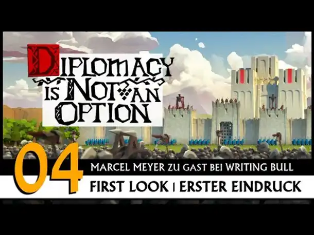 DIPLOMACY IS NOT AN OPTION | Erster Eindruck mit Marcel Meyer (04) [Deutsch]
