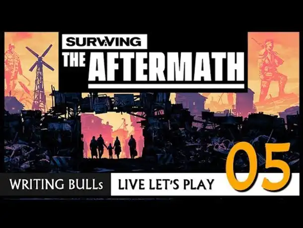 Live Let's Play: Surviving the Aftermath (05) [Deutsch]