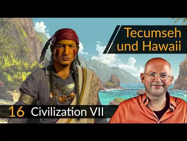 Civilization 7: Tecumseh + Hawaii (16) | #CIV7 #OneMoreTurn #Deutsch