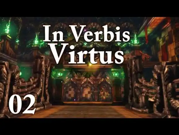 Ignoranz? Nein Danke! | #02 | Let's Play In Verbis Virtus