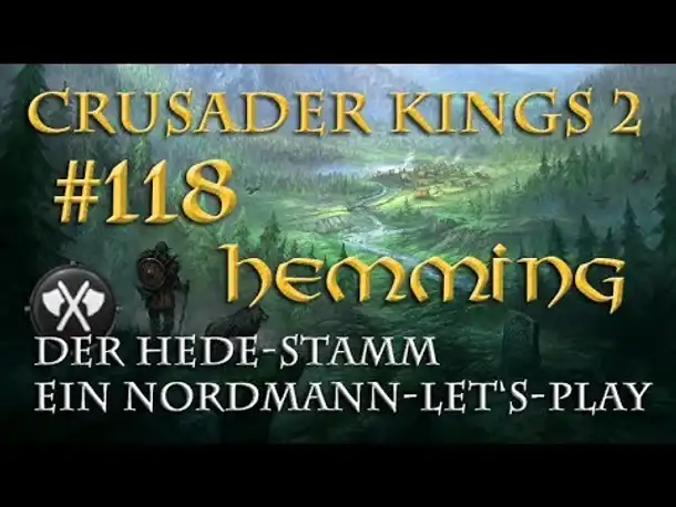 Let's Play Crusader Kings 2 – Der Hede-Stamm #118: Herzog Hemming (Rollenspiel/deutsch)