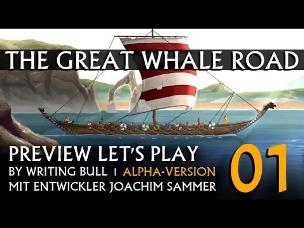 Preview Let's Play: The Great Whale Road (01) | Dänen [deutsch]