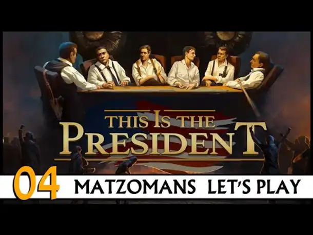 THIS IS THE PRESIDENT: Let's Play (04) [Deutsch]